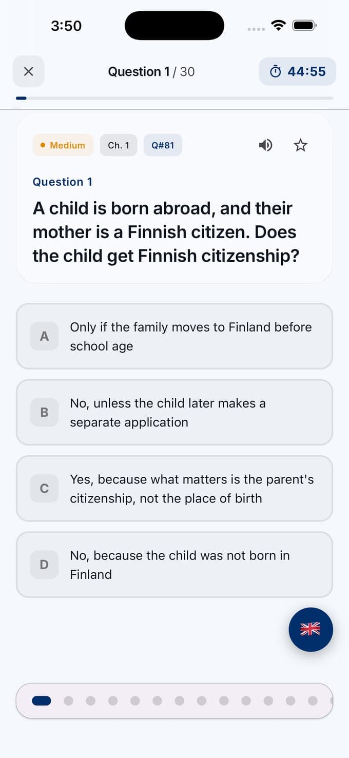 A timed mock question in Kansalaisuuskoe, question 1 of 30 with 44 minutes 55 left, asking whether a child born abroad to a Finnish mother gets Finnish citizenship, with four options